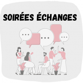 Soirées échanges