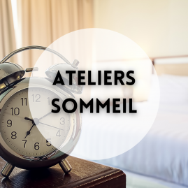 Ateliers « sommeil »